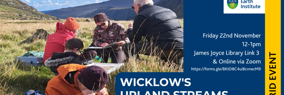 Wicklow’s Upland Streams: Citizen scientists share their experience measuring water quality in Wicklow’s streams poster, 22 November 2024